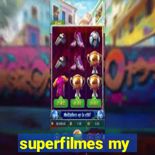 superfilmes my